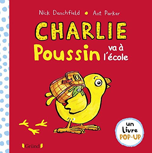 couverture de : Charlie Poussin va &agrave; l'&eacute;cole