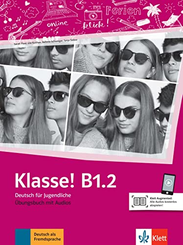 Klasse! b12 libro de ejercicios + online: Ubungsbuch B12 mit Audios