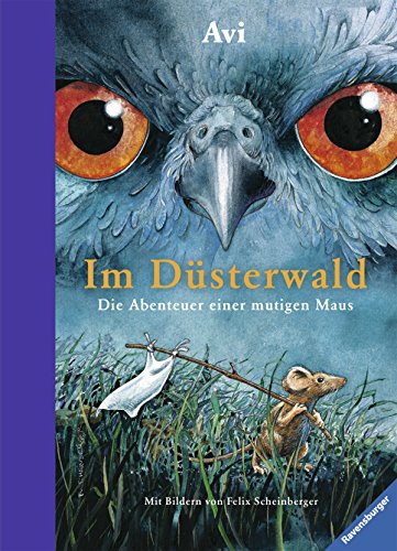 Preisvergleich Produktbild Im Düsterwald: Die Abenteuer einer mutigen Maus