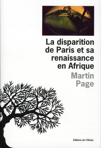 couverture de : La disparition de Paris et sa renaissance en Afrique