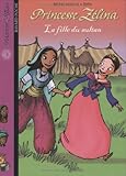 Princesse Zélina, numéro 3 : La Fille du sultan