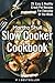 Produktbild Slow Cooker Cookbook: 25 Easy & Healthy Crock Pot Recipes For Everyday Of The Week