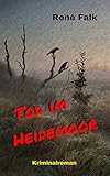 Bücher Neuerscheinungen 2022 - Tod im Heidemoor von René Falk