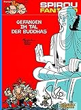 Spirou und Fantasio 12: Gefangen im Tal der Buddhas: (Neuedition) (12) by André Franquin