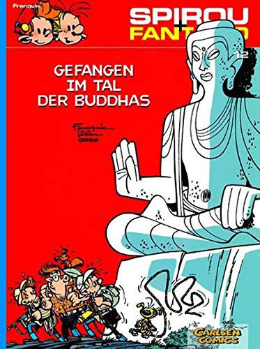 Spirou und Fantasio 12: Gefangen im Tal der Buddhas: (Neuedition) (12)