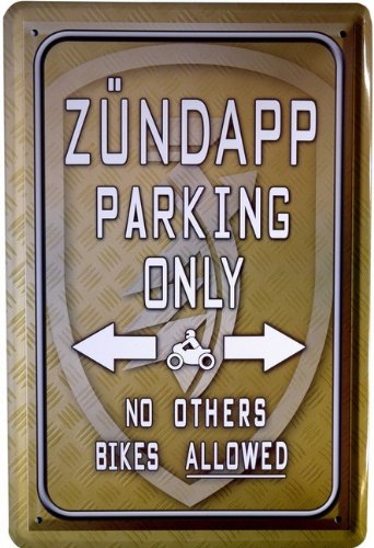 Blechschild Zündapp parking only 20 x 30 cm Reklame Retro Blech 1060