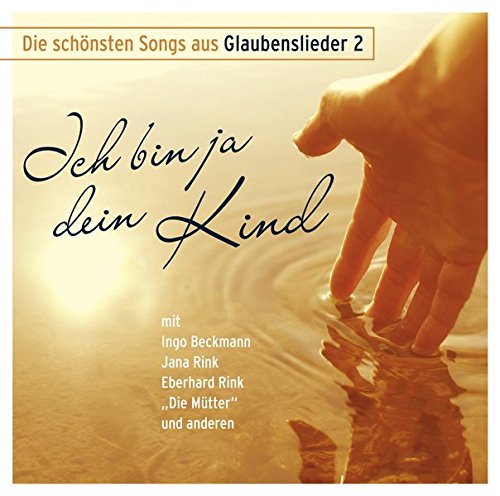 Preisvergleich Produktbild Ich bin ja dein Kind