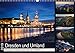 Dresden und Umland (Wandkalender 2019 DIN A3 quer): Dresden und die Sächsische Schweiz in Bildern (Monatskalender, 14 Seiten ) (CALVENDO Orte) by