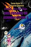 Estrelle, Sina und Tanja: Drei Freunde im Sonnensystem 3 by 