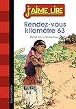 RENDEZ-VOUS KILOMÈTRE 63