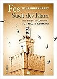 Fes: Stadt des Islam (Neue Orientalische Bibliothek) ( 21. August 2015 ) by 