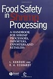 Image de Food Safety in Shrimp Processing: A Handbook for Shrimp Processors, Importers, Exporters and Retailers