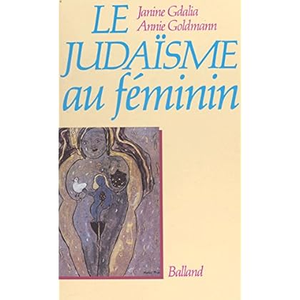 Le Judaïsme au féminin Le Judaïsme au féminin