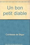 Bibliothèque rose : Comtesse de Ségur - un bon petit diable