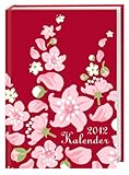 Floral Schüleragenda 2012 A5: 17-Monats-Kalender. August 2011 bis Dezember 2012 by