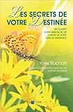 Image de Les secrets de votre destinée - Découvrez votre mission de vie...