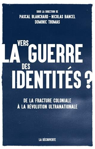 Vers la guerre des identités ? francais Vers la guerre des identités ? francais