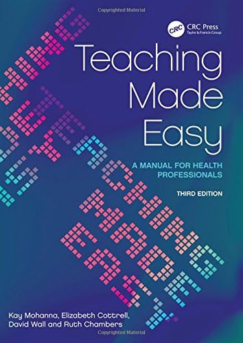 Teaching Made Easy: A Manual for Health Professionals, 3rd Edition