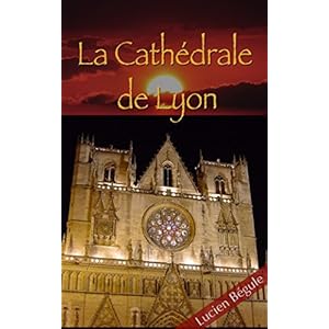 La Cathédrale de Lyon