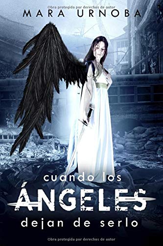 Cuando los ángeles dejan de serlo