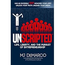 UNSCRIPTED: Life, Liberty, and the Pursuit of Entrepreneurship (English Edition)