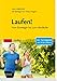 Produktbild Laufen!: Vom Einsteiger bis zum Ultraläufer