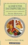 alimentos incompatibles con la gota  Alimentos Incompatibles - Guia Practica Para Combinarlos (Salud - Bolsillo)
