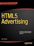 HTML5 Advertising (Expert's Voice in Web Development) (English Edition) by 