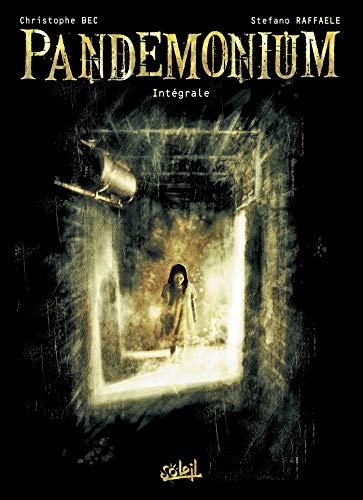 Pandemonium Intégrale T01 à T03 Pandemonium Intégrale T01 à T03