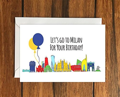 Lets go to Milan For Your Birthday blank greeting card A6
