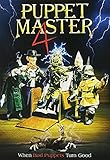 Puppet Master 4: When Bad Puppets Turn Good [DVD] [Region 1] [US Import] [NTSC]