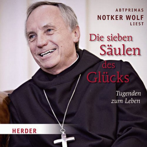 Download Die sieben Säulen des Glücks: Tugenden zum Leben Download Die sieben Säulen des Glücks: Tugenden zum Leben
