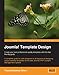 Joomla! Template Design: Create your own professional-quality templates with this fast, friendly guide (English Edition) by 