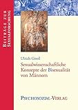 Sexualwissenschaftliche Konzepte der Bisexualität von Männern (Beiträge zur Sexualforschung) by 
