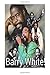 Produktbild Barry White!: The Walrus of Love!