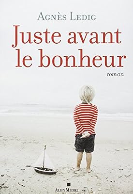 juste avant le bonheur