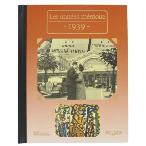 couverture de : Les ann&eacute;es-m&eacute;moire : 1939