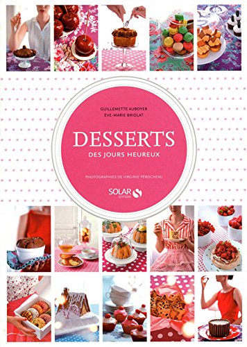 Desserts des jours heureux francais Desserts des jours heureux francais