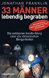 Cover zum Buch 33 Männer, lebendig begraben: Die exk...