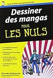 Dessiner des mangas Poche pour les Nuls