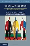 Image de The Changing Body (New Approaches to Economic and Social History)