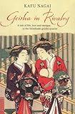 Image de Geisha in Rivalry: A Tale of Life, Love and Intrigue in the Shimbashi Geisha Quarter (Tuttle Classics)