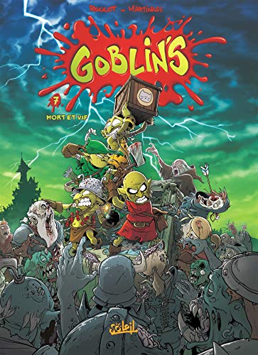 Télécharger Goblin's T07: Mort et Vif livre En ligne