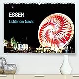 Essen Lichter der Nacht(Premium, hochwertiger DIN A2 Wandkalender 2020, Kunstdruck in Hochglanz): Essen Metropole im Herzen des Ruhrgebiet ... (Monatskalender, 14 Seiten ) (CALVENDO Orte)