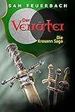 Der Verräter: Abschluss der Krosann-Saga (Band 6) (Die Krosann-Saga)