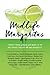 Produktbild Midlife Margaritas: Stories from Women Who Made It to the Other Side of 40 and Rocked It