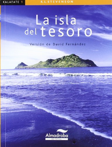 Isla del tesoro, La (kalafate): 1 (Colección Kalafate)