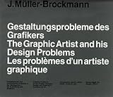 Image de Gestaltungsprobleme Des Grafikers/the Graphic Artist and His Design Problems/Les Problemes D'UN Artiste Graphique