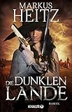Die dunklen Lande: Roman by 