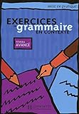 Exercices de grammaire en contexte, niveau avancé (Livre de l'élève)